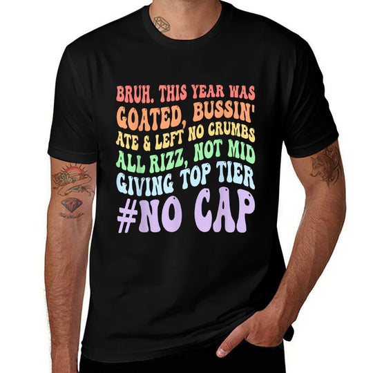 Bruh This Year Was Goated No Cap Funny Last Day of School  Moisture-wicking T-Shirt