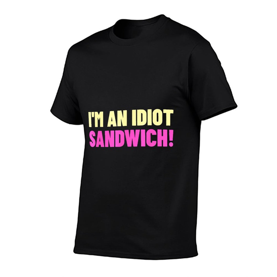Chef Meme Gifts  Funny Im An Idiot Sandwich  Graphic-printed T-Shirt