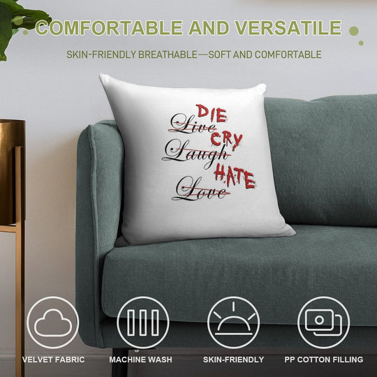 Die Cry Hate, Live Laugh Love - Blood Soft Multiple Sizes Throw Pillow