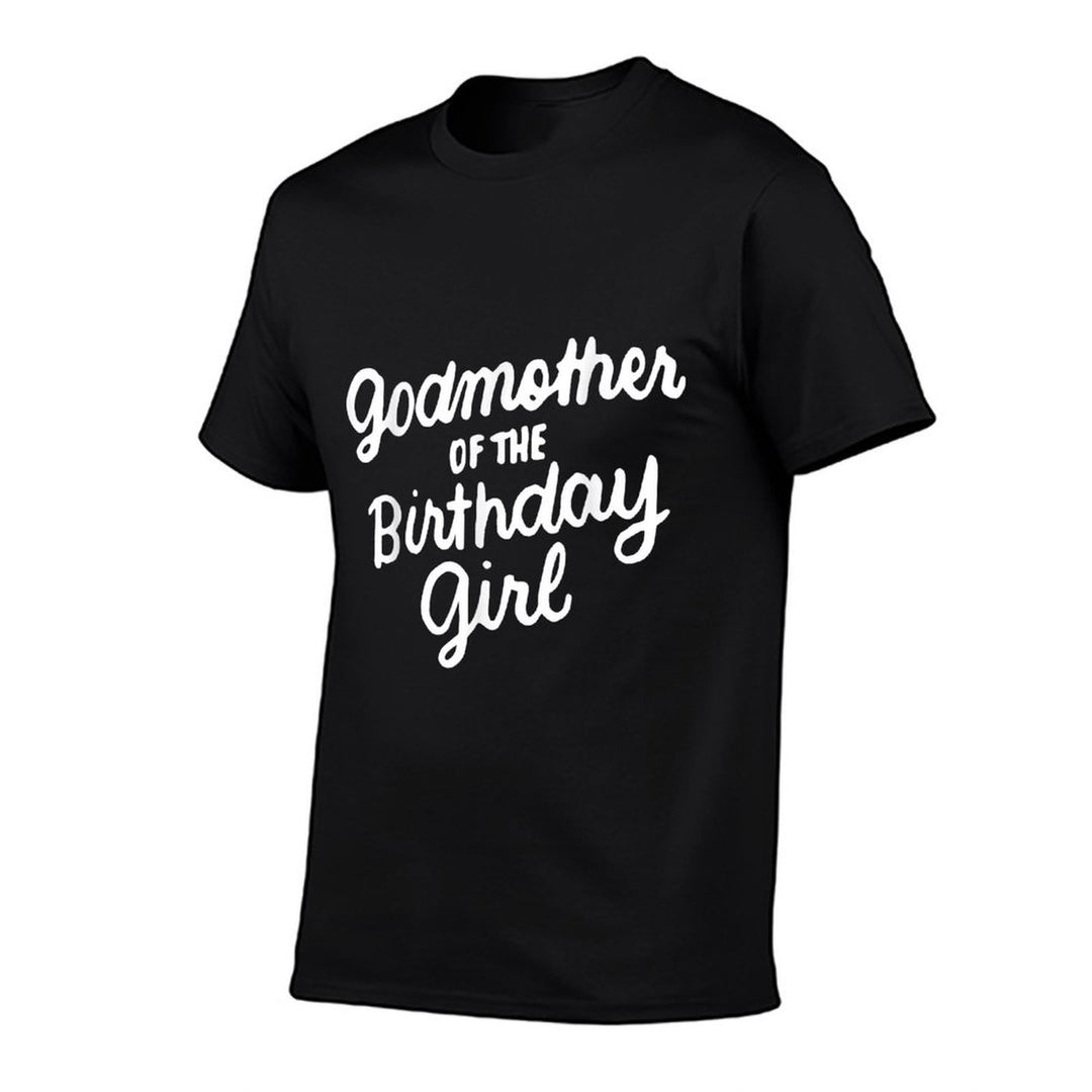 Godmother of The Birthday Girl Godmom Gifts Matching Family  Durable T-Shirt