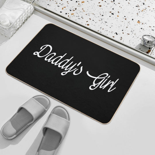 Daddy's Girl  Easy To Clean Bath Mat