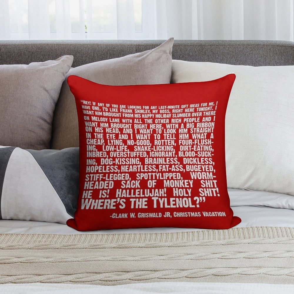 Christmas Vacation Quote; Wheres The Tylenol (white) Soft Style Accent Throw Pillow
