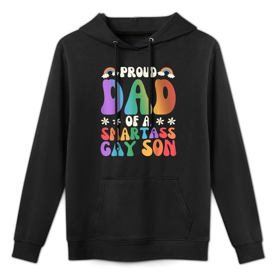 Proud Dad of A Smartass Gay Son Father Pride LGBTQ Medium-Weight Fabric Hoodie