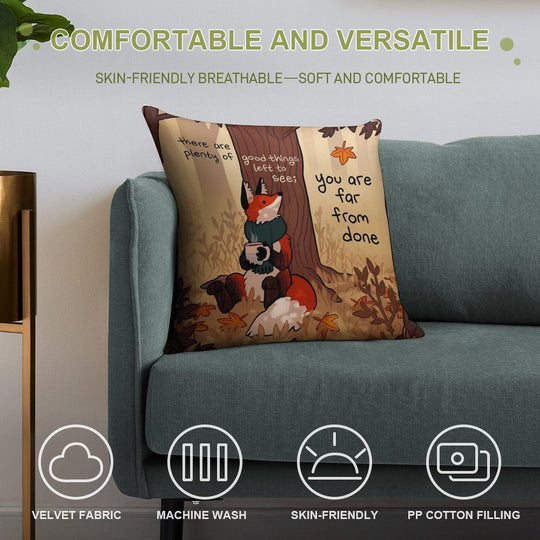 You Are Far From Done Autumn Forest Fox Soft Gift Ready Throw Pillow