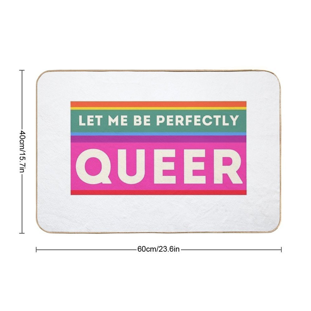 Queer Humour  Easy To Clean Bath Mat