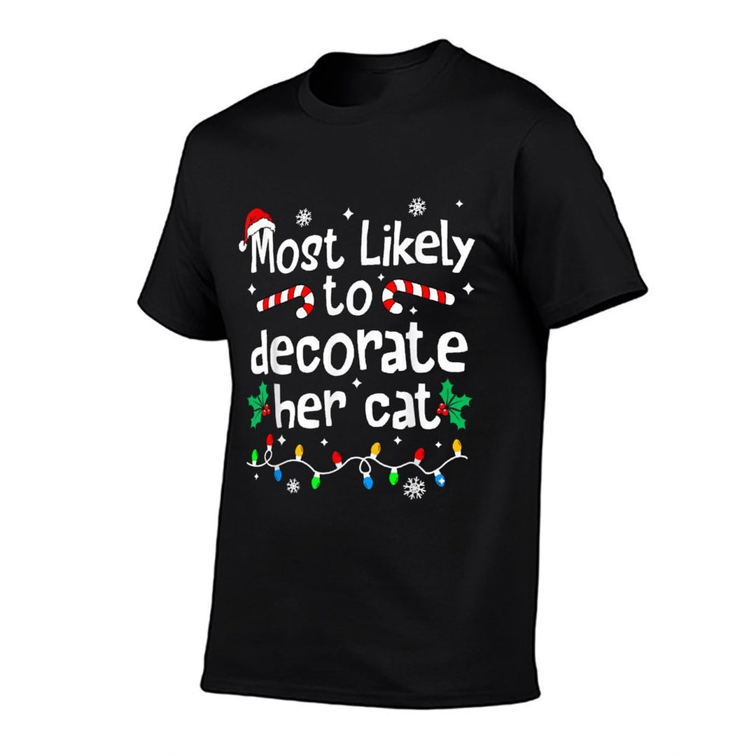 Most Likely to Decorate Her Cat Family Christmas Matching  Rolled Sleeves T-Shirt