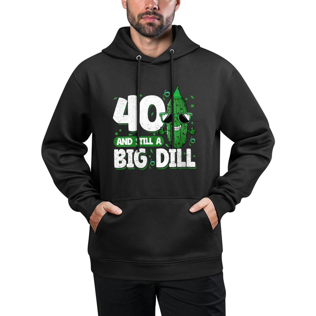 Womens Cucumber 40 And Still A Big Dill Pickle 40th Birthday Machine Washable Hoodie