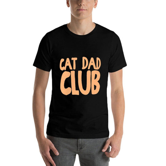 (2 Sided) Cat Dad Club Life Is Better with Cats Fathers Day  High-quality Stitching T-Shirt