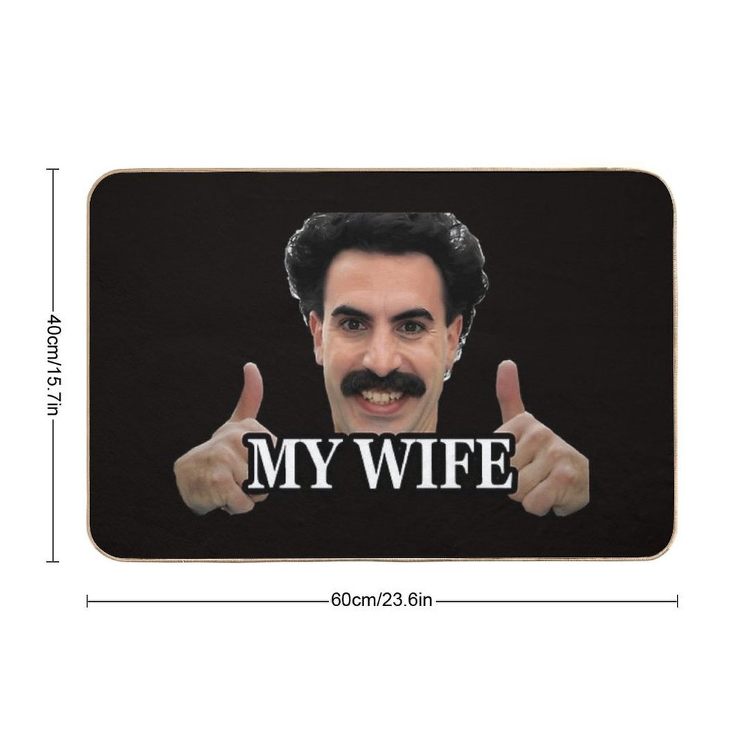 Borat My Wife  Absorbent Bath Mat