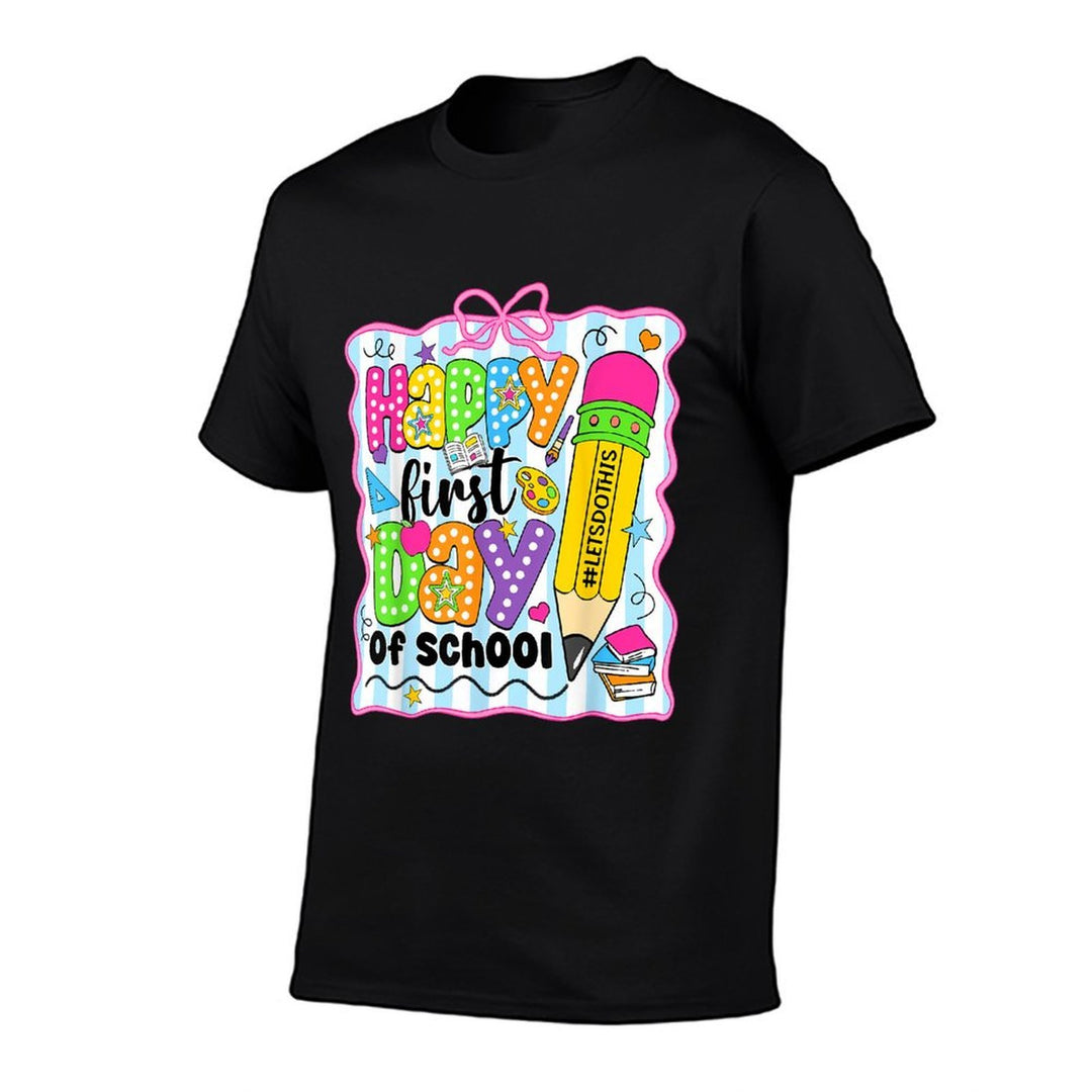 Happy First Day Of School Pencil Teacher Kids Back To School  Tagless Design T-Shirt