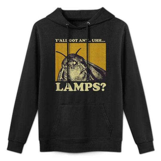 Yall Got Any Lamps Moth Meme Lamp for Men Women Kids All-Day Comfort Hoodie