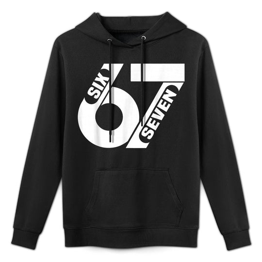 Six Seven 67 Team Sports Funny Meme 67 6 7 Trend Men Women Versatile Streetwear Hoodie
