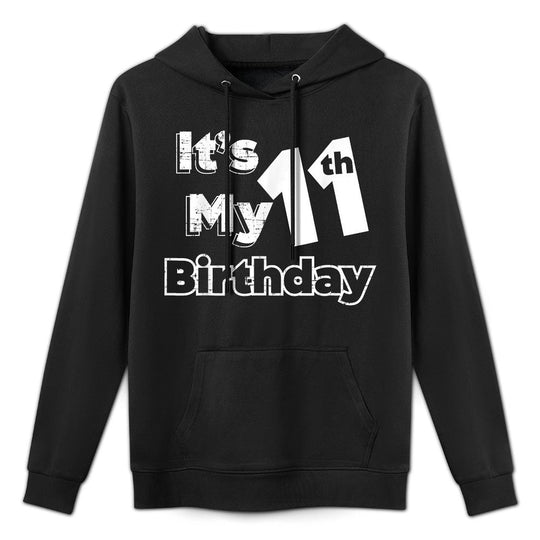 I´m 11 Years Old And It´s My 11th Birthday Kangaroo Pocket Hoodie