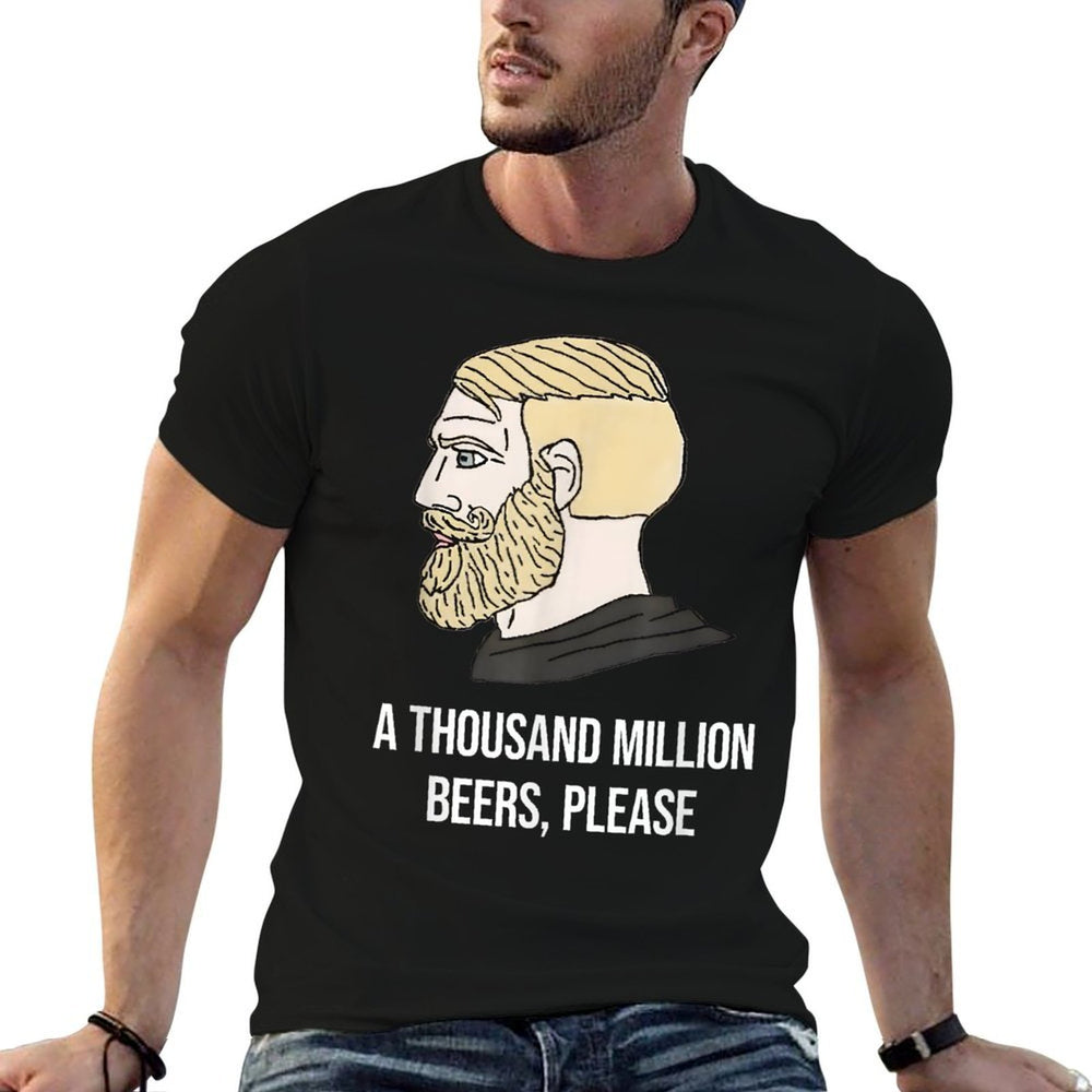 A THOUSAND MILLION BEERS, PLEASE X Delicious Beer Meme  Rolled Sleeves T-Shirt