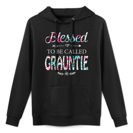 Womens Blessed To Be Called GRAUNTIE Gift for GRAUNTIE Machine Washable Hoodie