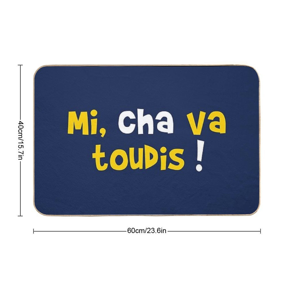 Mi, Cha Always Go!  Dirt-Trapping Bath Mat
