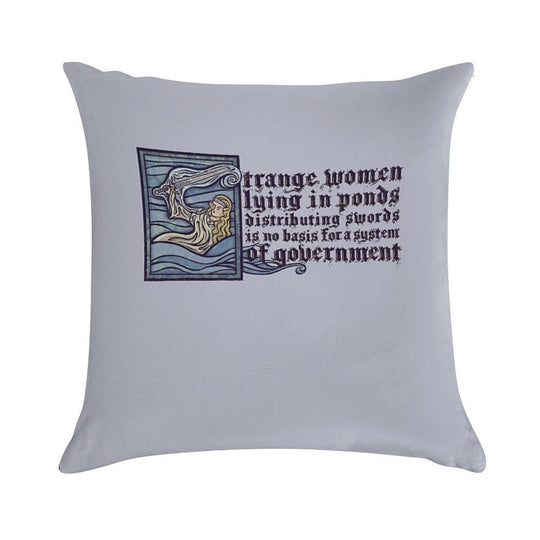 Strange Women Lying in Ponds Soft Style Accent Throw Pillow