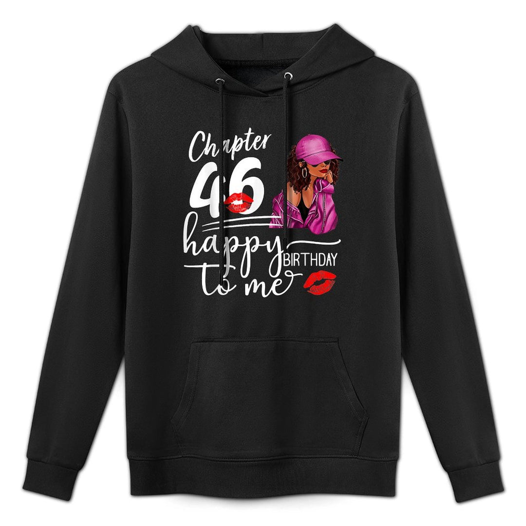 Chapter 46 Years Old 46th Happy Birthday to Me for Women 46 Versatile Streetwear Hoodie