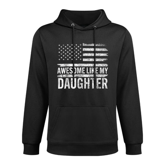 Awesome Like My Daughter Gifts Men Funny Fathers Day Dad Kangaroo Pocket Hoodie