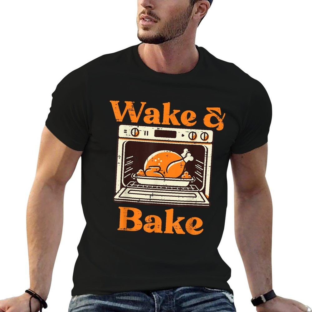 Thanksgiving Wake And Bake Funny Turkey Day Dad Men Women  Summer-ready Fabric T-Shirt