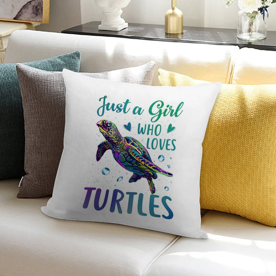 Just A Girl Who Loves Turtles Watercolor Sea Ocean Gift Soft Fade-Resistant Throw Pillow