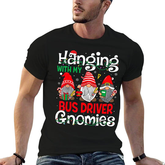 Hanging With My Bus Driver Gnomies Bus Driver Christmas  Breathable T-Shirt