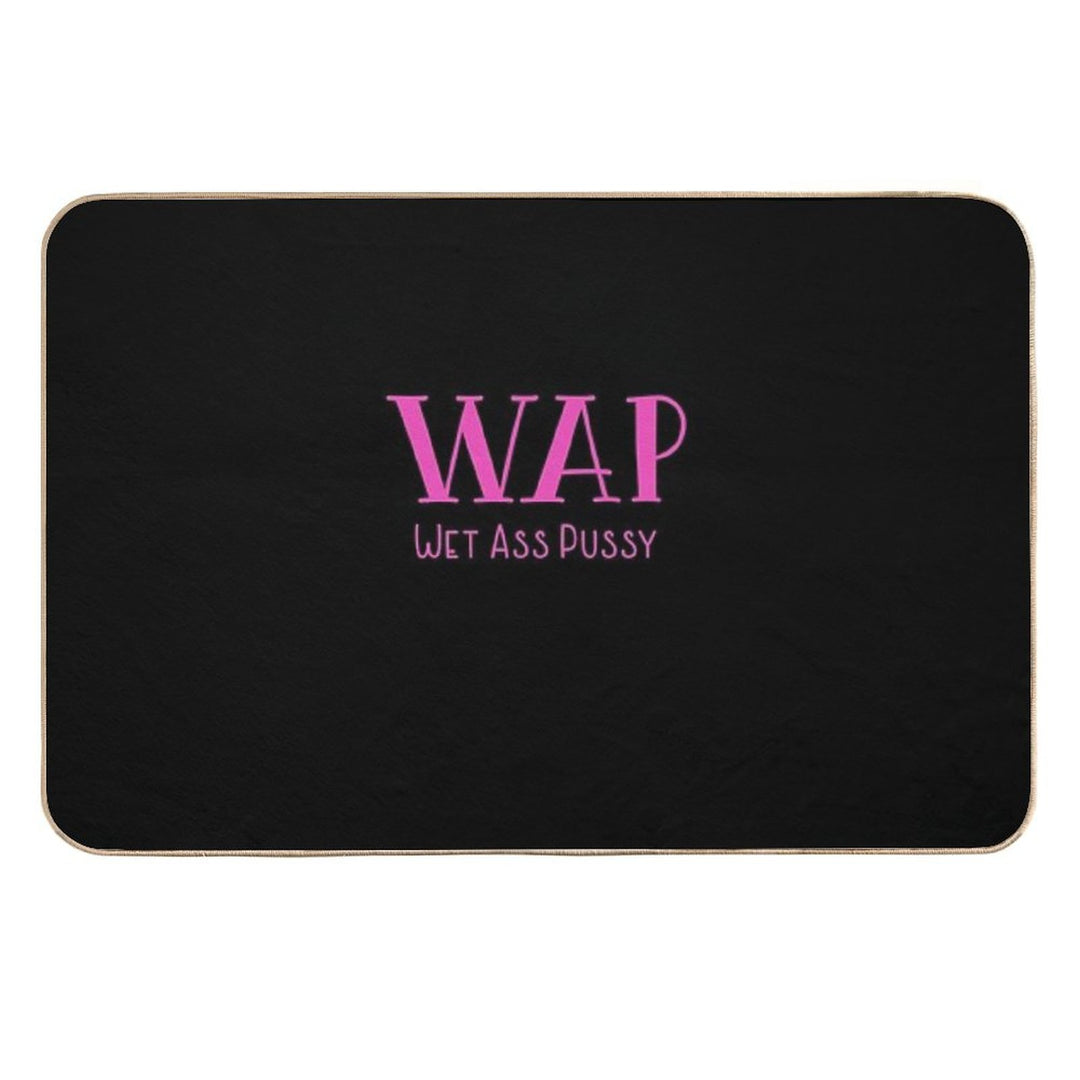 WAP Wet Ass Pussy  Dirt-Trapping Bath Mat