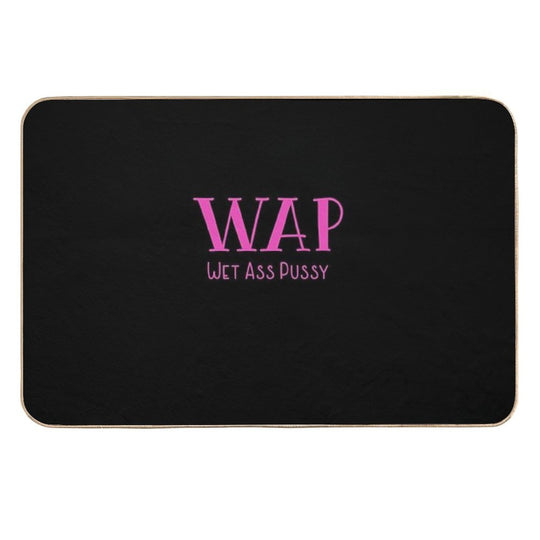 WAP Wet Ass Pussy  Dirt-Trapping Bath Mat