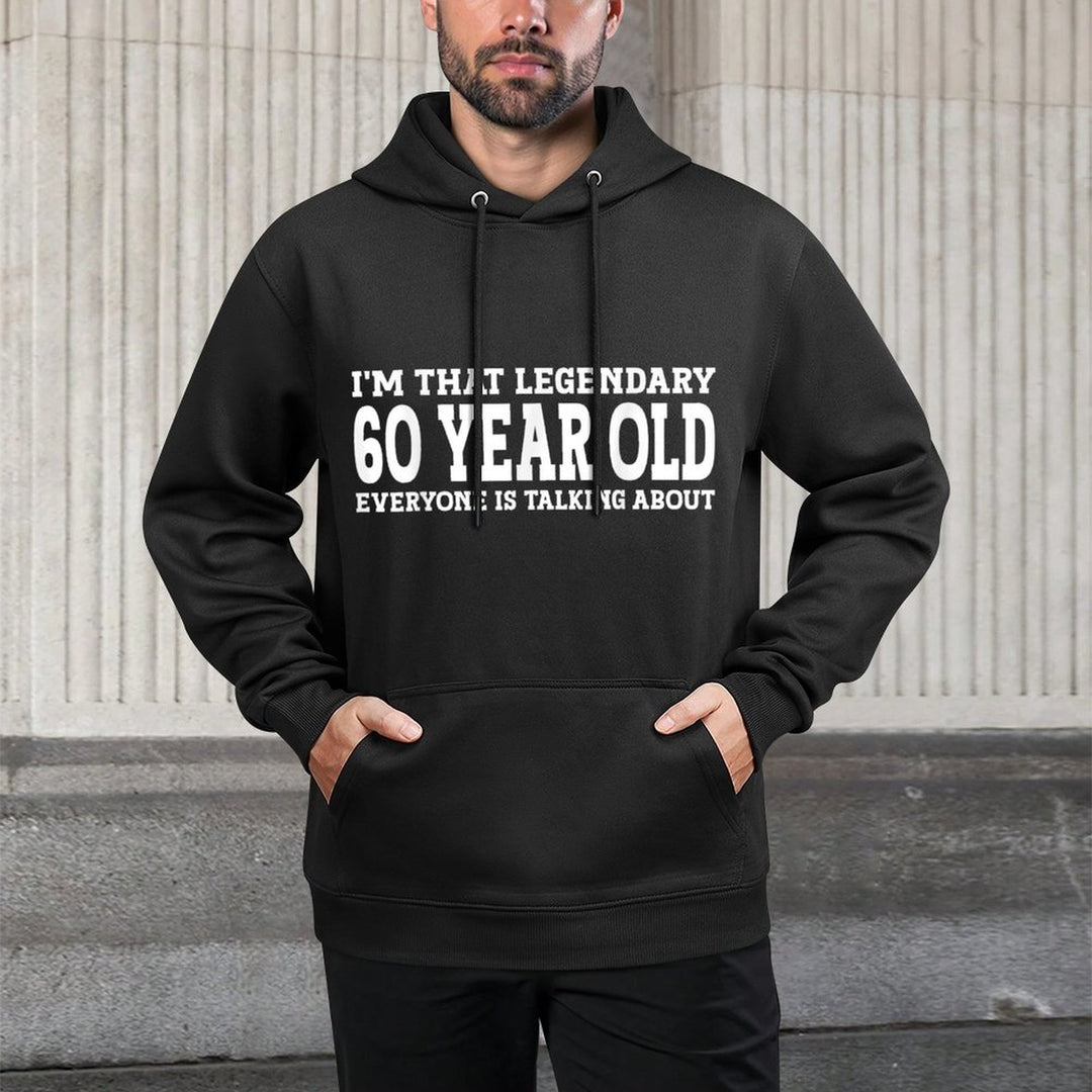Legend Birthday 60 Year Old Funny 60th Birthday Versatile Streetwear Hoodie