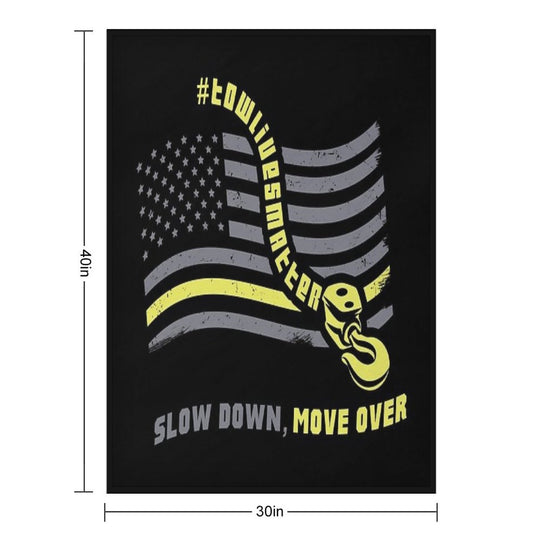 Slow Down Move Over - Tow Truck Operator Gift Comfort Throw Blanket