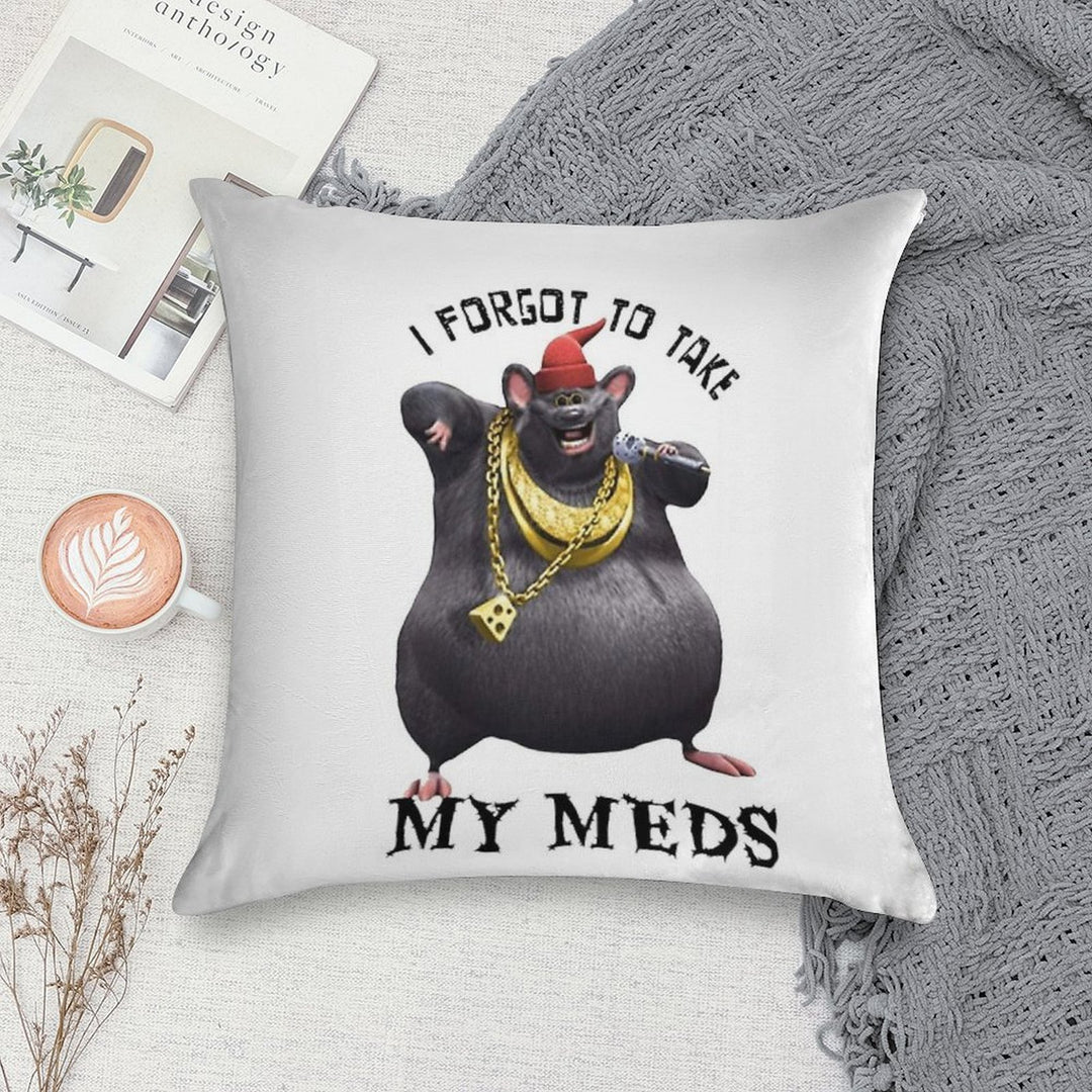 Biggie Cheese I Forgot to Take My Meds Soft Gift Ready Throw Pillow