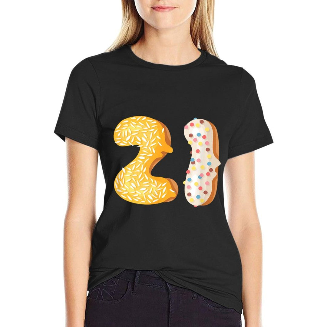 Doughnut 21st Birthday Day Donut Gift Women Men Bday  Fade-proof Color T-Shirt