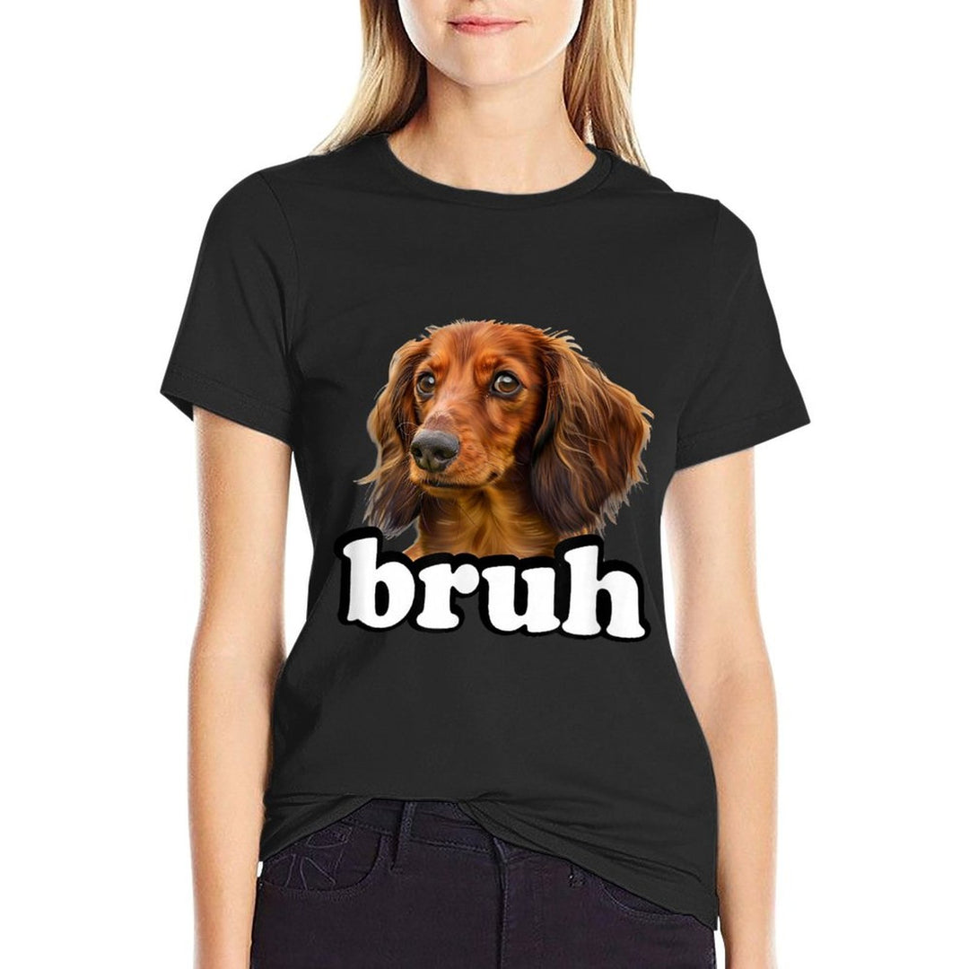Funny Mens Womens Kids Bro Bruh Long Haired Dachshund Lover  Affordable Price T-Shirt