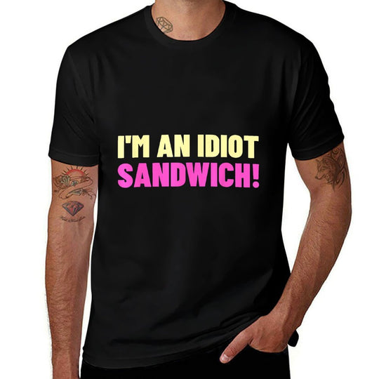 Chef Meme Gifts  Funny Im An Idiot Sandwich  Graphic-printed T-Shirt
