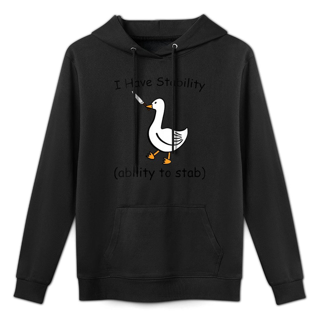 Womens Funny I Have Stability Ability To Stab Goose Meme Silly Shrink-Resistant Hoodie