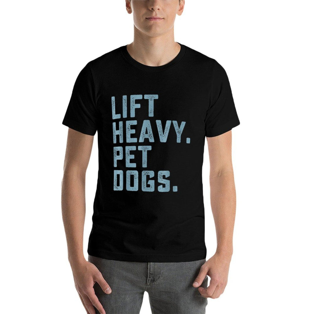 Lift Heavy Pet Dogs Funny Workout Fitness Gym Weightlifting  Trendy Pattern T-Shirt