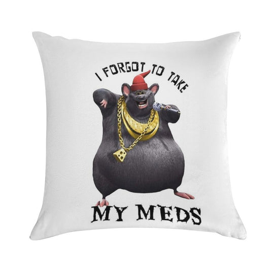 Biggie Cheese I Forgot to Take My Meds Soft Gift Ready Throw Pillow