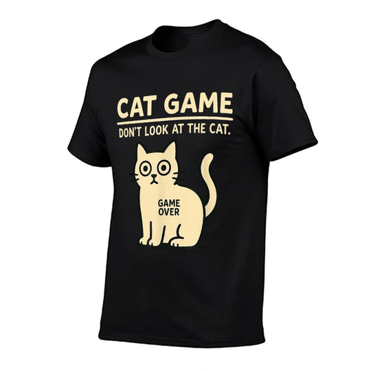 Cat Game Challenge – Dont Look at The Cat Game Over for Men Women Kids  Easy-care T-Shirt