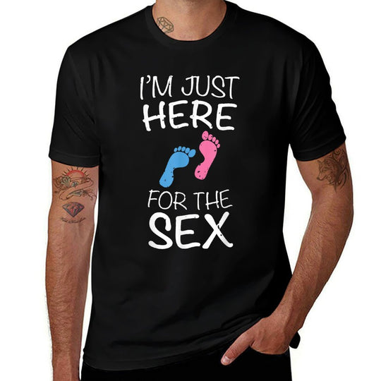 Im Just Here For The Sex Gender Reveal  Easy-care T-Shirt