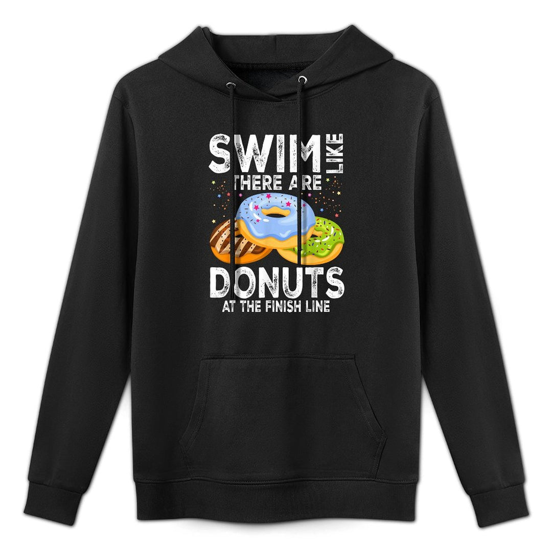 Swim Like There Are Donuts, Swimming Funny Swimmer Easy Care Hoodie