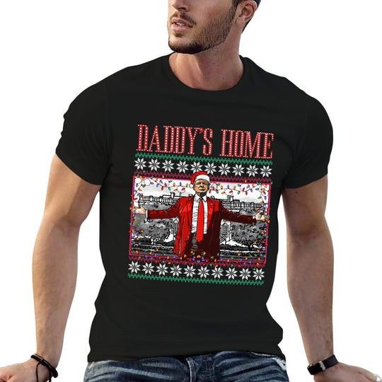 Funny Daddys Home Trump Ugly Christmas Sweater Xmas Pajamas Sweatshirt  Breathable T-Shirt