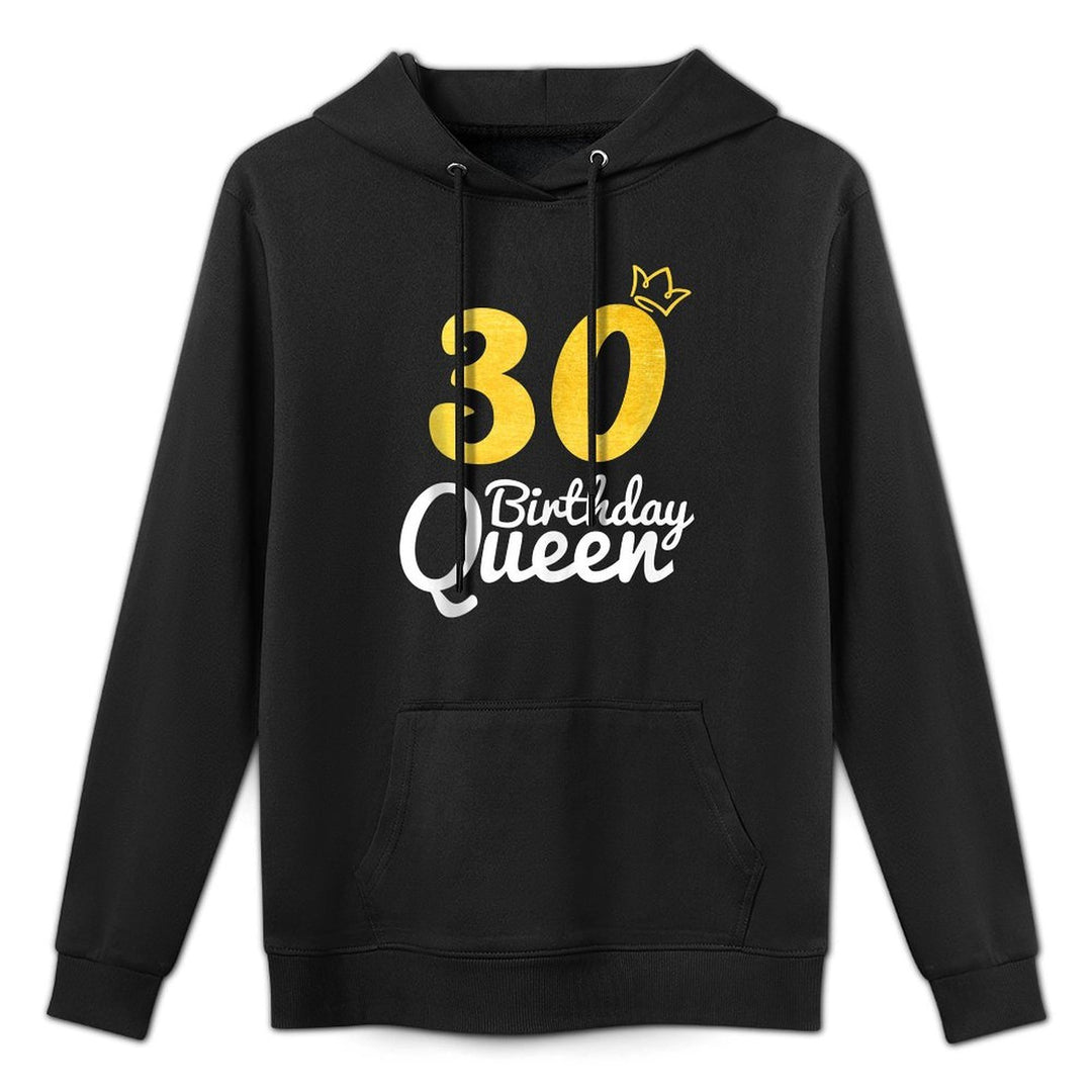 30 Birthday Queen Unique 30 Years Old 30th Birthday Girls Moisture-Wicking Hoodie