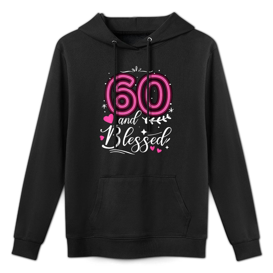 60 And Blessed 60th Funny Birthday Party Family Fabulous Layering Staple Hoodie