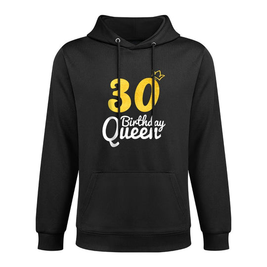 30 Birthday Queen Unique 30 Years Old 30th Birthday Girls Moisture-Wicking Hoodie