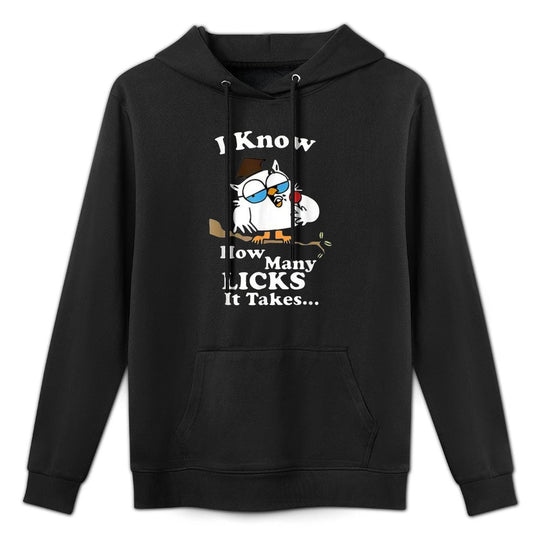 I Know How Many Licks It Takes – Lollipop Joke Owl Graphic Customizable Surface Hoodie