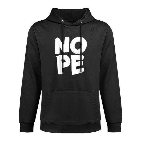 NOPE Unisex Design Hoodie