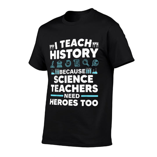 Cool History Teacher For Men Women Teaching History Educator  High-quality Stitching T-Shirt
