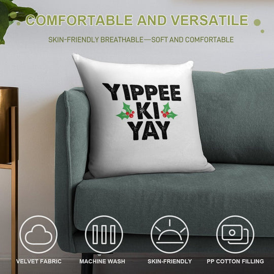 Yippee Ki Yay Soft Bedroom Essential Throw Pillow