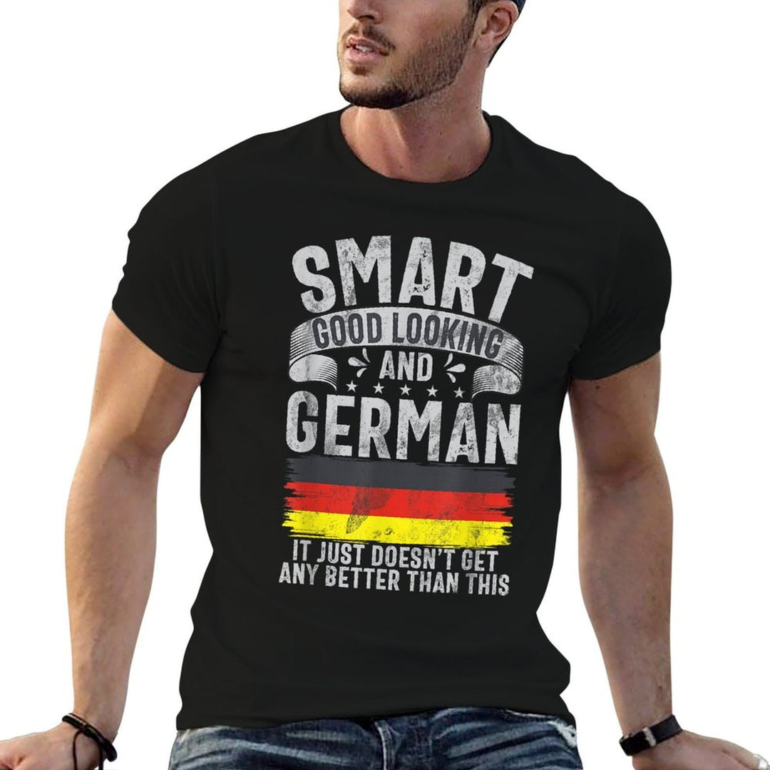 Smart Good Looking And German Funny German  Vintage-inspired T-Shirt