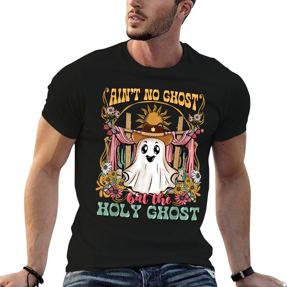 Aint No Ghost But The Holy Ghost Halloween  Rolled Sleeves T-Shirt